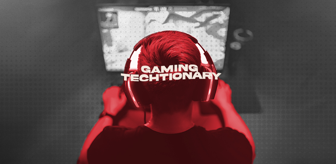 AB_Gaming Techtionary for Beginners (Part 2)