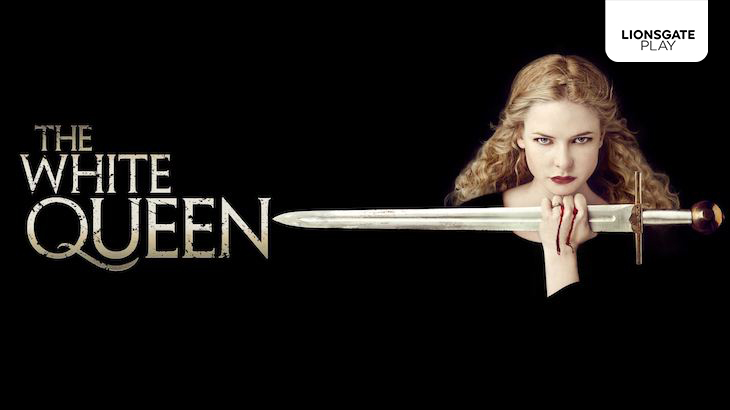 The White Queen Lionsgate Play